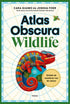 Atlas Obscura Wildlife - Cara Giaimo