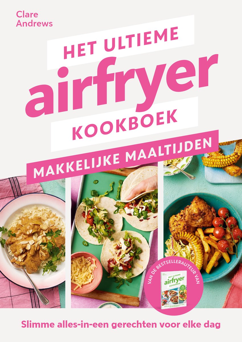 Het ultieme airfryer boek - makkelijk maaltijden - Clare Andrews