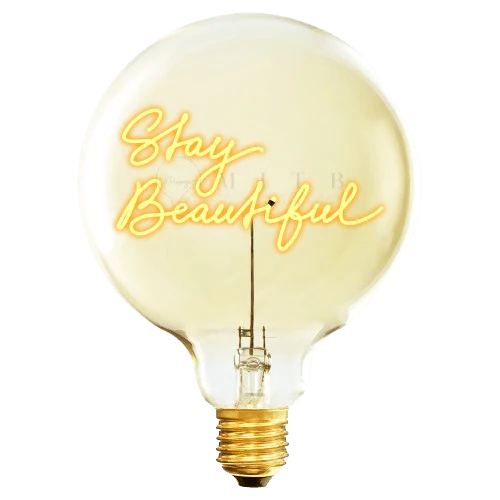 MESSAGE IN THE BULB - Stay beautiful - G125 E27 2.5W 2200K