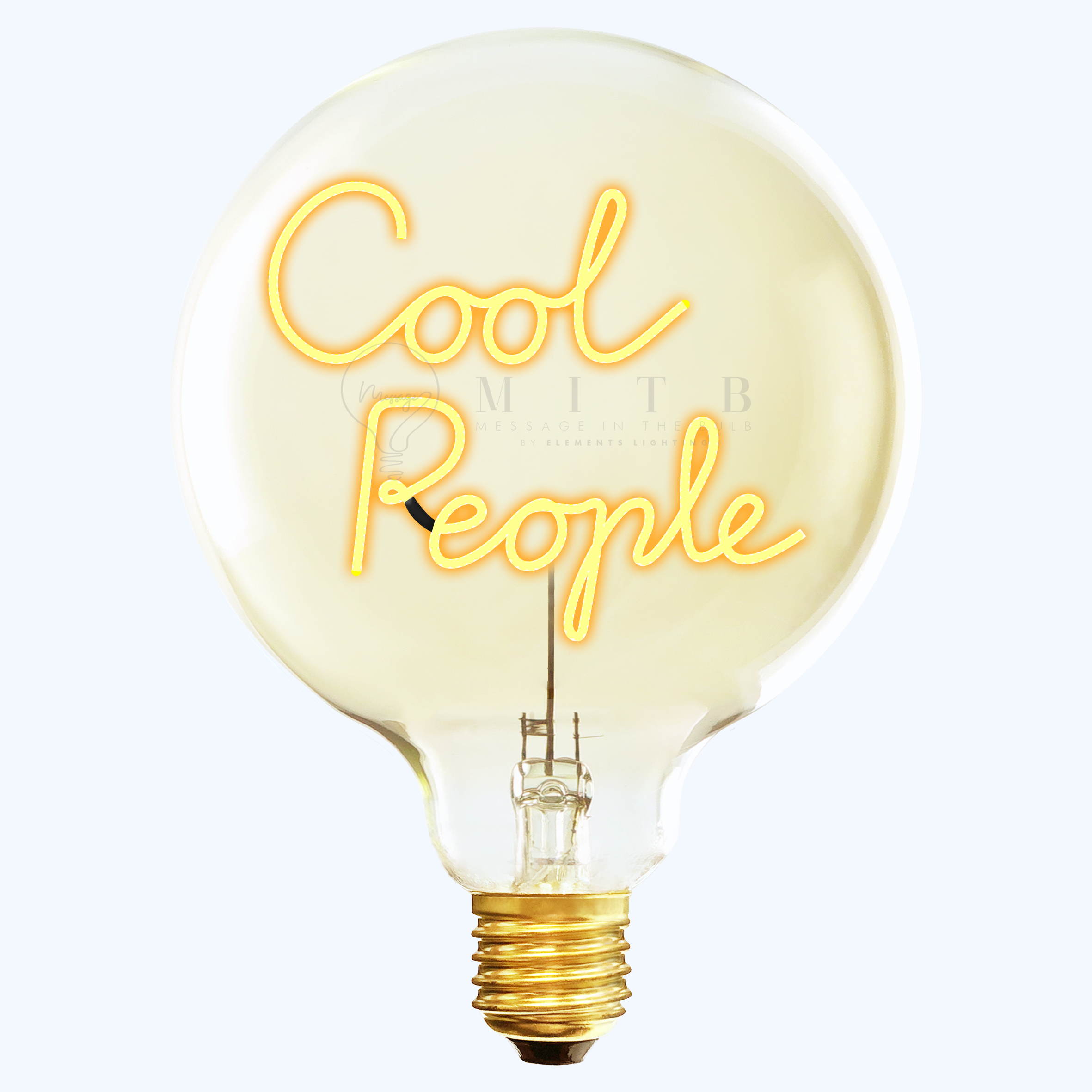 MESSAGE IN THE BULB - Cool people
