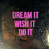 YETT Tegeltje - Dream it, wish it, do it - goud/roze