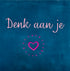 YETT Tegeltje - Denk aan je - d. blauw/roze