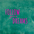 YETT Tegeltje - Follow your dreams - zeegroen/roze