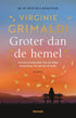 Groter dan de hemel - Virginie Grimaldi