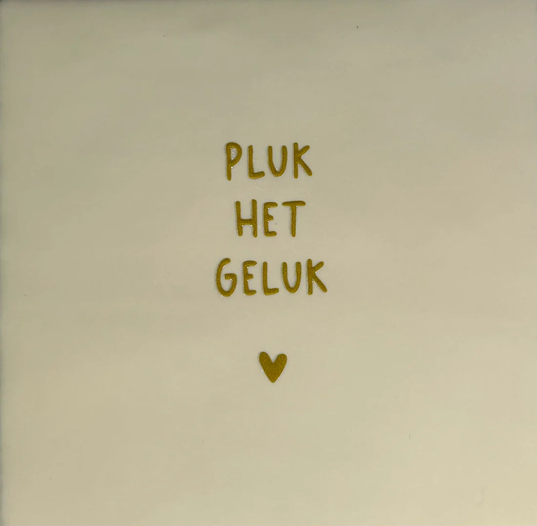 YETT Tegeltje - Pluk het geluk - creme/goud
