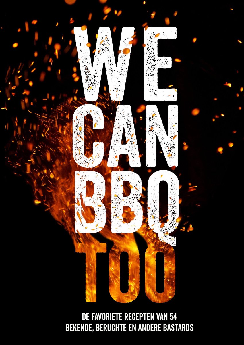 THE BASTARD - Boek 'We can BBQ too' kookboek bbq recepten